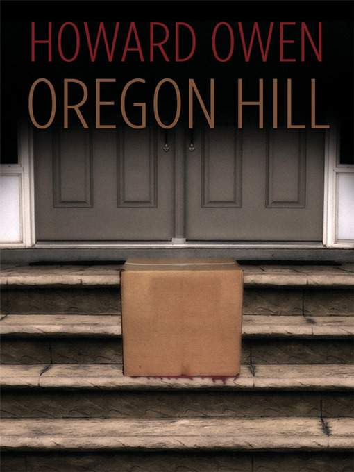 Title details for Oregon Hill by Howard Owen - Wait list